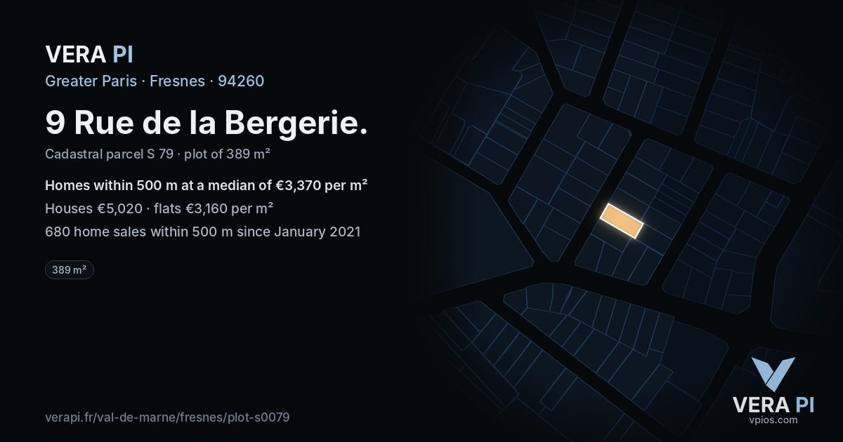 9 Rue de la Bergerie, Fresnes at night – the plot lit, the parcels around coloured by the prices near them