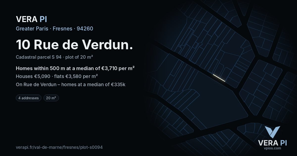 10 Rue de Verdun, Fresnes at night – the plot lit, the parcels around coloured by the prices near them