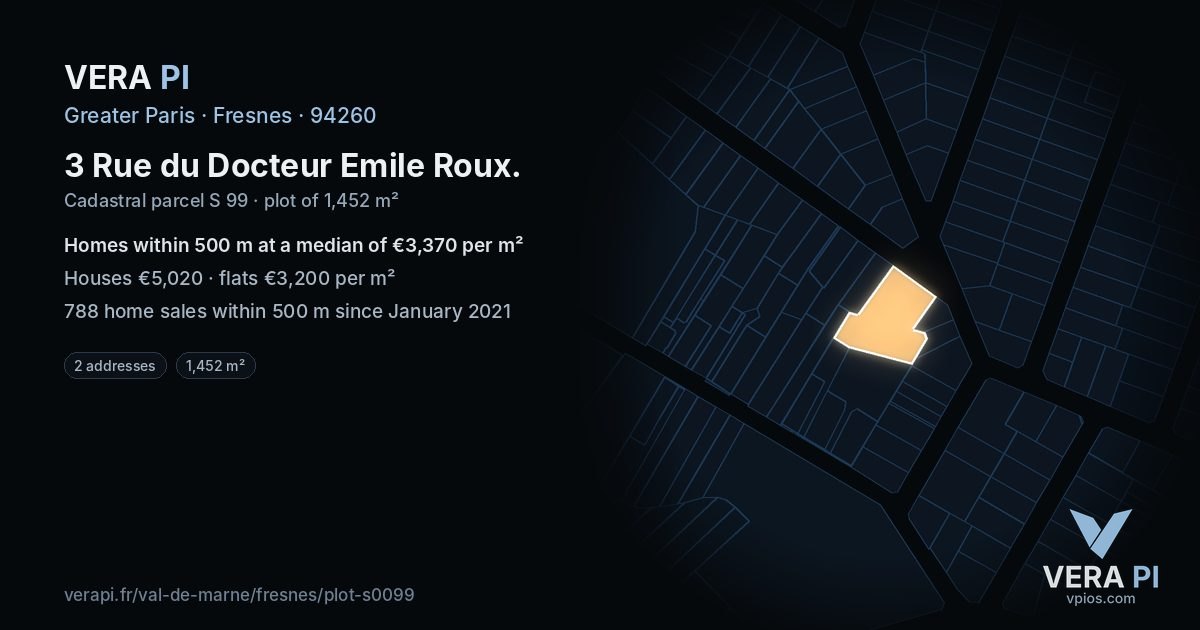 3 Rue du Docteur Emile Roux, Fresnes at night – the plot lit, the parcels around coloured by the prices near them