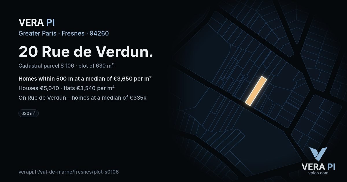 20 Rue de Verdun, Fresnes at night – the plot lit, the parcels around coloured by the prices near them