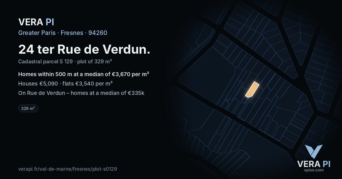 24 ter Rue de Verdun, Fresnes at night – the plot lit, the parcels around coloured by the prices near them