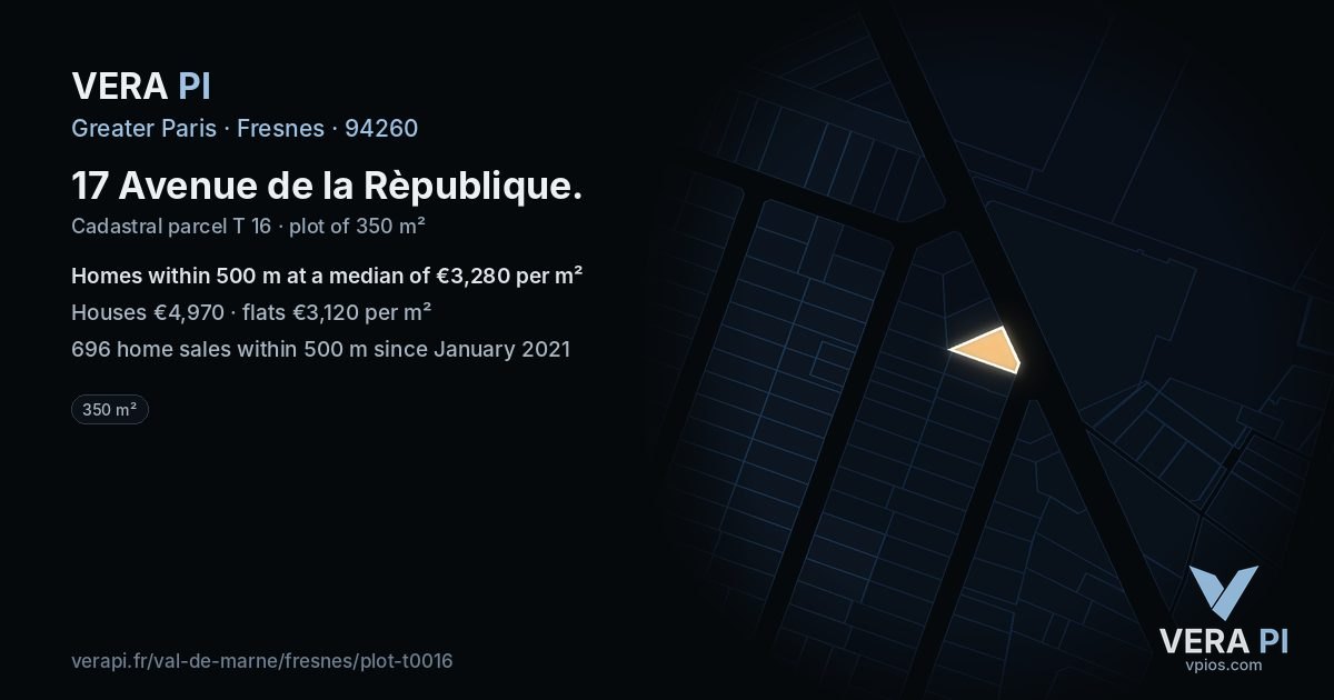 17 Avenue de la Rèpublique, Fresnes at night – the plot lit, the parcels around coloured by the prices near them