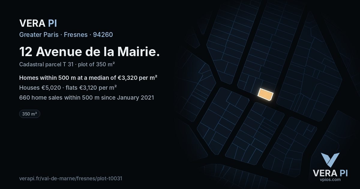 12 Avenue de la Mairie, Fresnes at night – the plot lit, the parcels around coloured by the prices near them