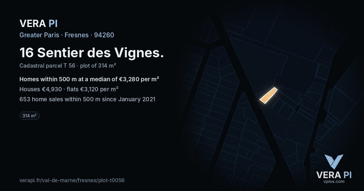 16 Sentier des Vignes, Fresnes at night – the plot lit, the parcels around coloured by the prices near them