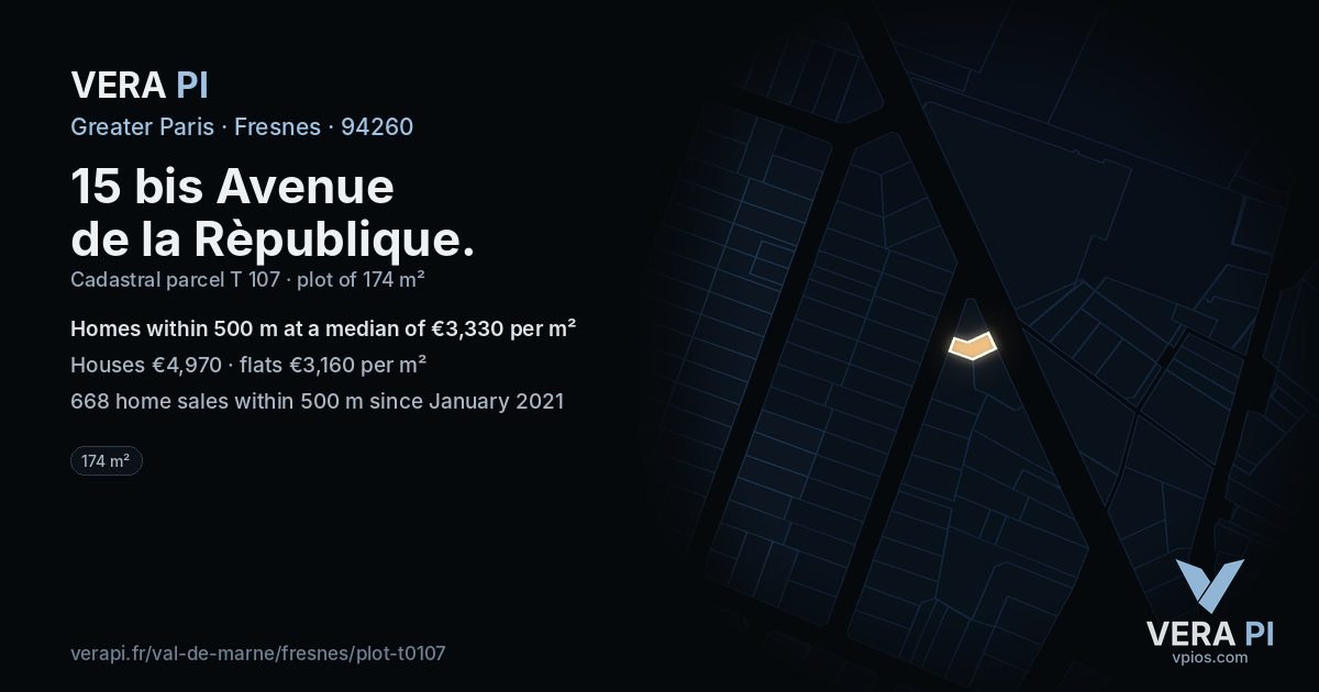 15 bis Avenue de la Rèpublique, Fresnes at night – the plot lit, the parcels around coloured by the prices near them