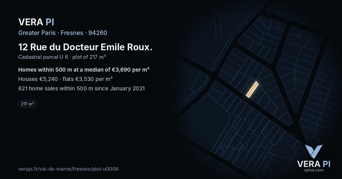 12 Rue du Docteur Emile Roux, Fresnes at night – the plot lit, the parcels around coloured by the prices near them