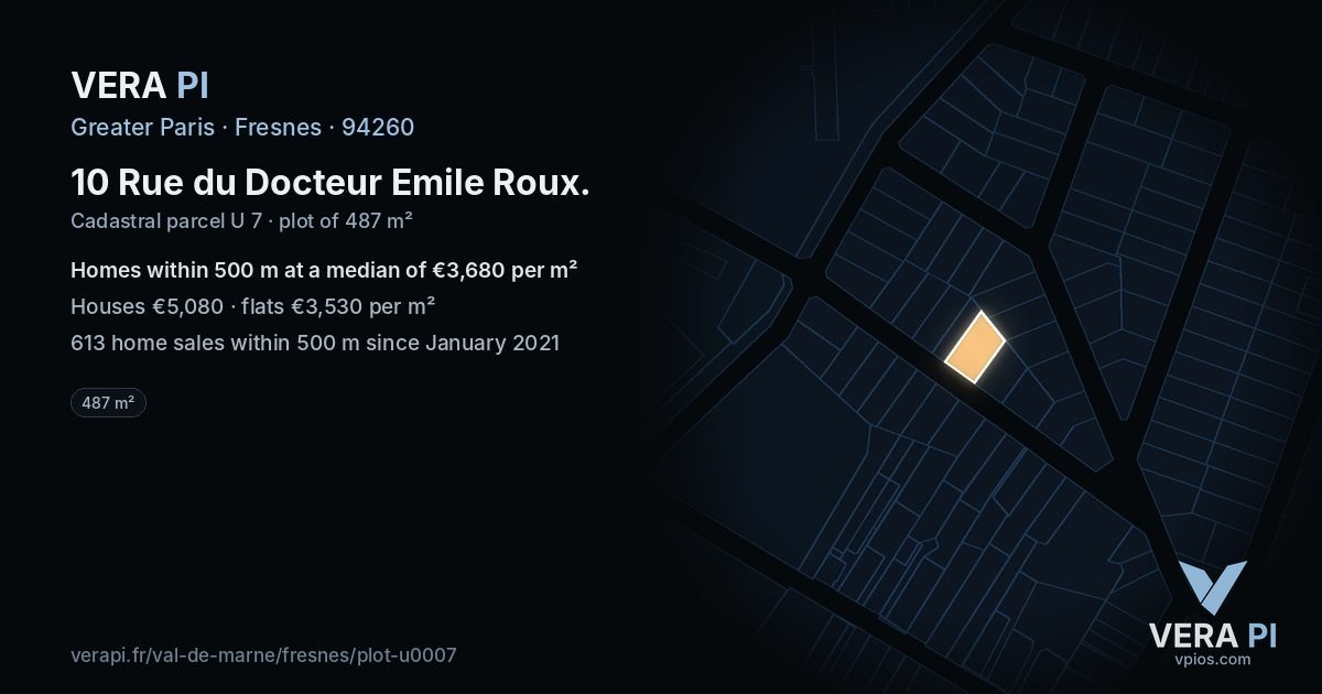 10 Rue du Docteur Emile Roux, Fresnes at night – the plot lit, the parcels around coloured by the prices near them