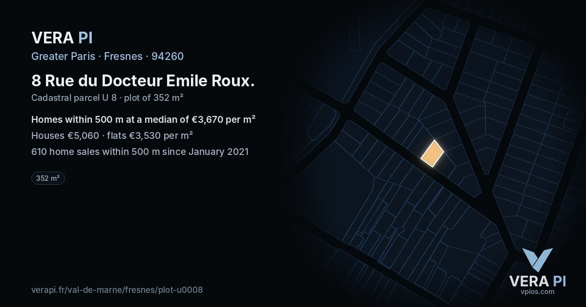 8 Rue du Docteur Emile Roux, Fresnes at night – the plot lit, the parcels around coloured by the prices near them