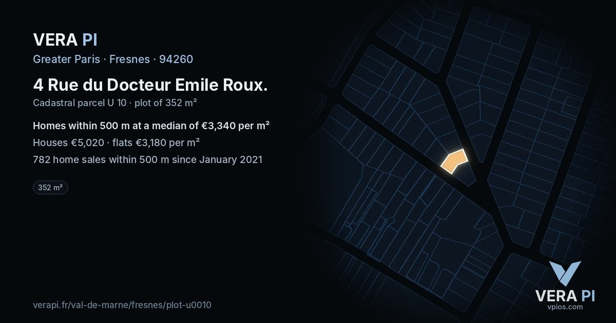 4 Rue du Docteur Emile Roux, Fresnes at night – the plot lit, the parcels around coloured by the prices near them