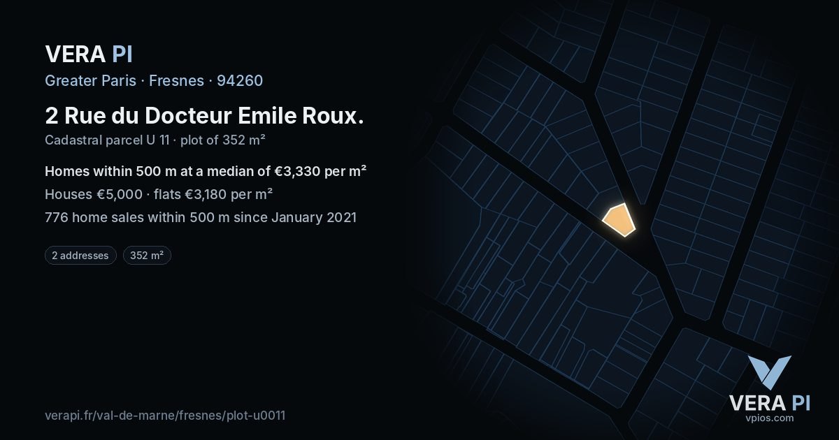 2 Rue du Docteur Emile Roux, Fresnes at night – the plot lit, the parcels around coloured by the prices near them