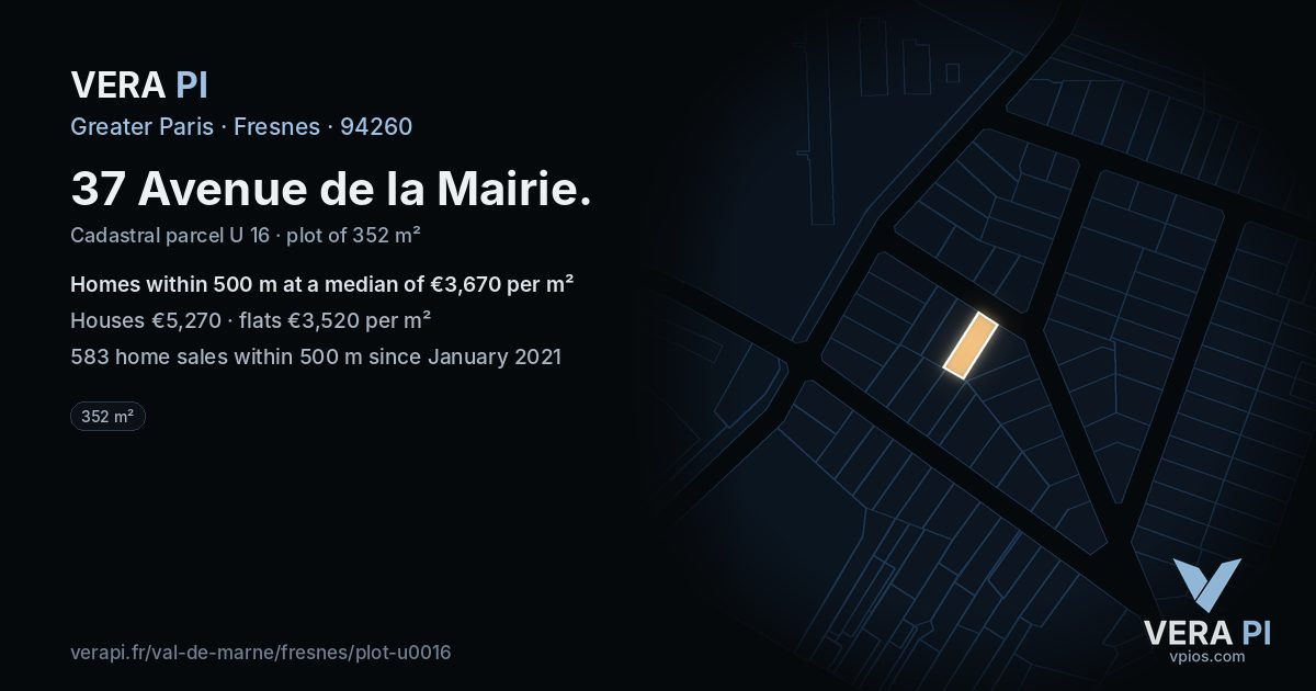 37 Avenue de la Mairie, Fresnes at night – the plot lit, the parcels around coloured by the prices near them