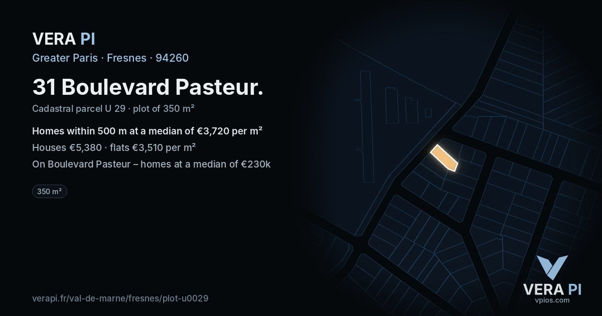 31 Boulevard Pasteur, Fresnes at night – the plot lit, the parcels around coloured by the prices near them