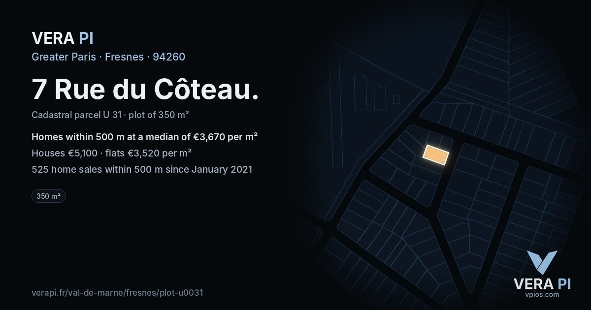 7 Rue du Côteau, Fresnes at night – the plot lit, the parcels around coloured by the prices near them