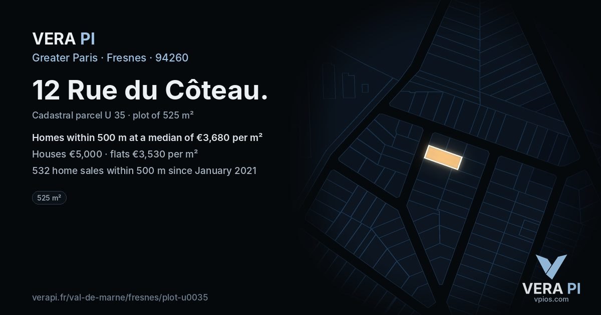 12 Rue du Côteau, Fresnes at night – the plot lit, the parcels around coloured by the prices near them