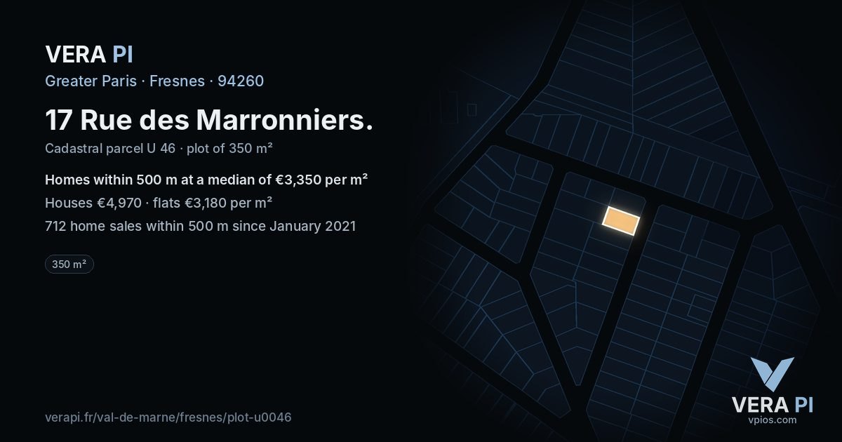 17 Rue des Marronniers, Fresnes at night – the plot lit, the parcels around coloured by the prices near them