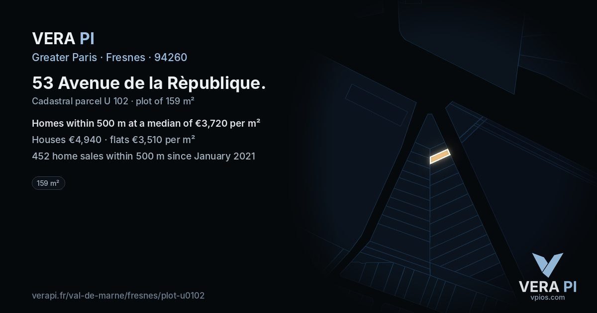 53 Avenue de la Rèpublique, Fresnes at night – the plot lit, the parcels around coloured by the prices near them