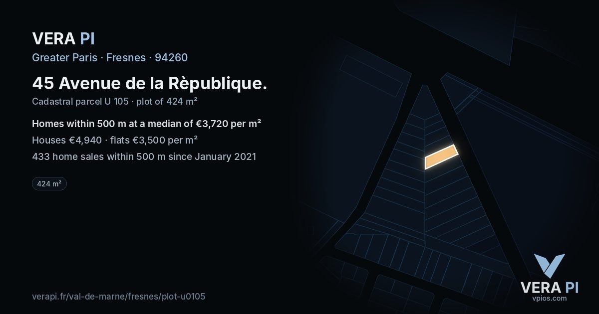 45 Avenue de la Rèpublique, Fresnes at night – the plot lit, the parcels around coloured by the prices near them