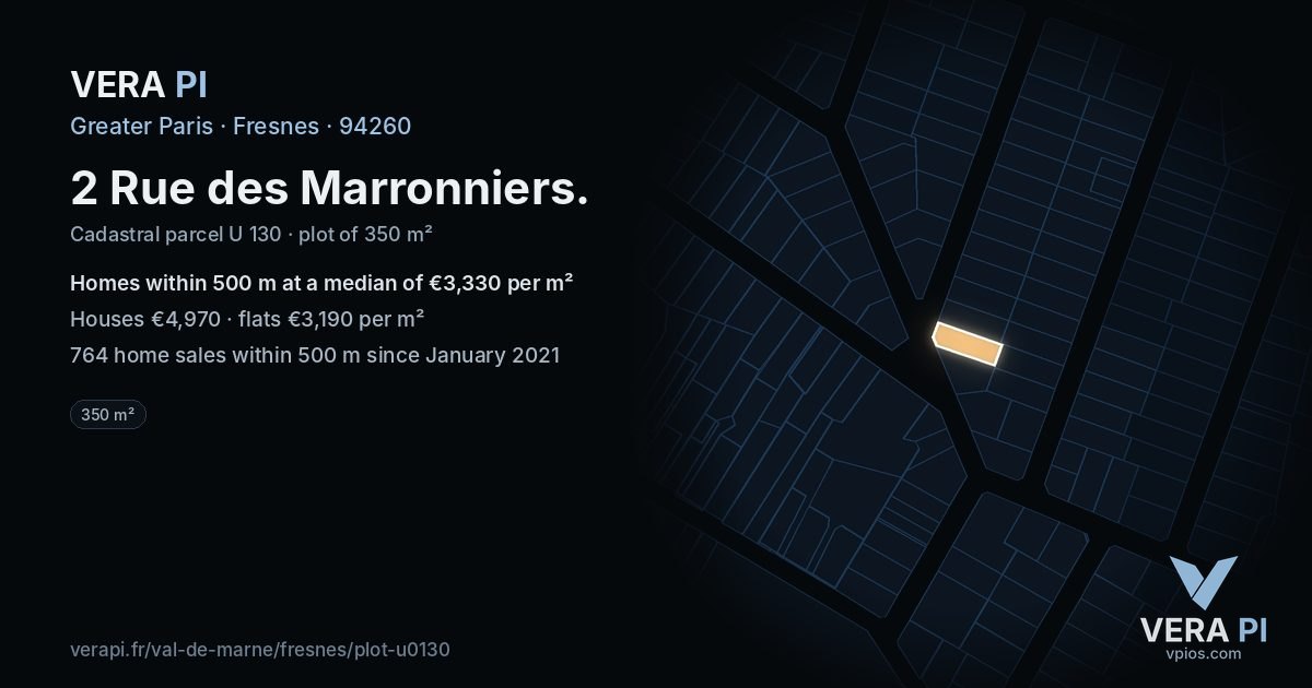 2 Rue des Marronniers, Fresnes at night – the plot lit, the parcels around coloured by the prices near them