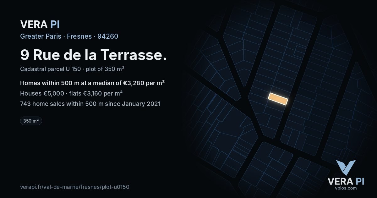 9 Rue de la Terrasse, Fresnes at night – the plot lit, the parcels around coloured by the prices near them