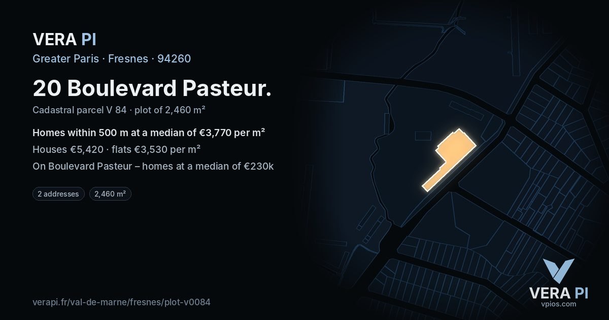 20 Boulevard Pasteur, Fresnes at night – the plot lit, the parcels around coloured by the prices near them