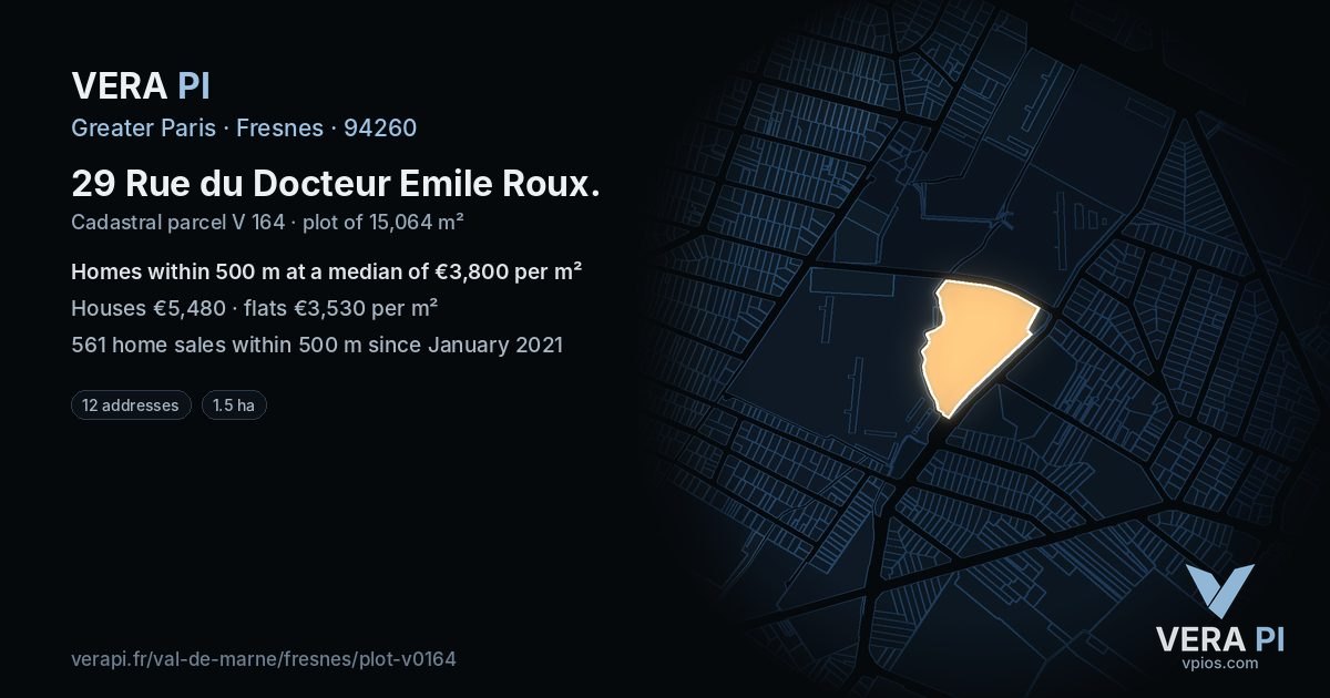 29 Rue du Docteur Emile Roux, Fresnes at night – the plot lit, the parcels around coloured by the prices near them