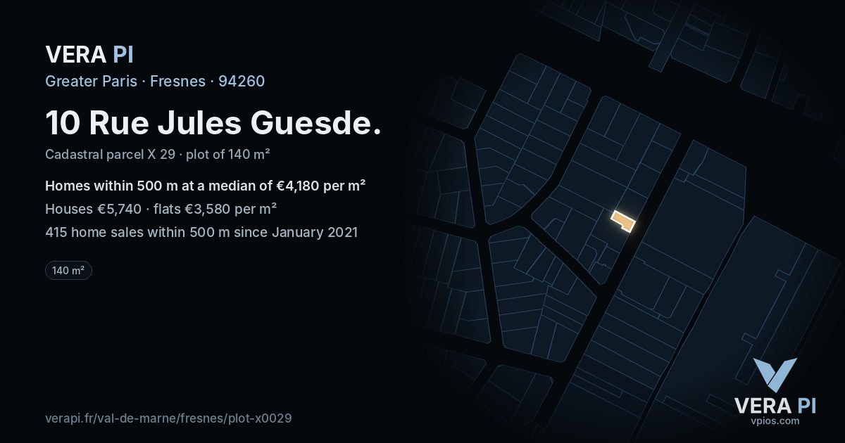 10 Rue Jules Guesde, Fresnes at night – the plot lit, the parcels around coloured by the prices near them