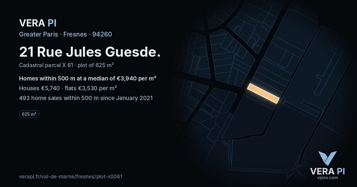21 Rue Jules Guesde, Fresnes at night – the plot lit, the parcels around coloured by the prices near them