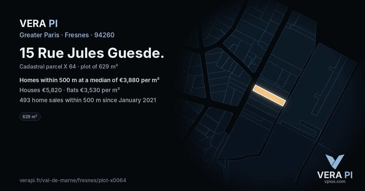 15 Rue Jules Guesde, Fresnes at night – the plot lit, the parcels around coloured by the prices near them