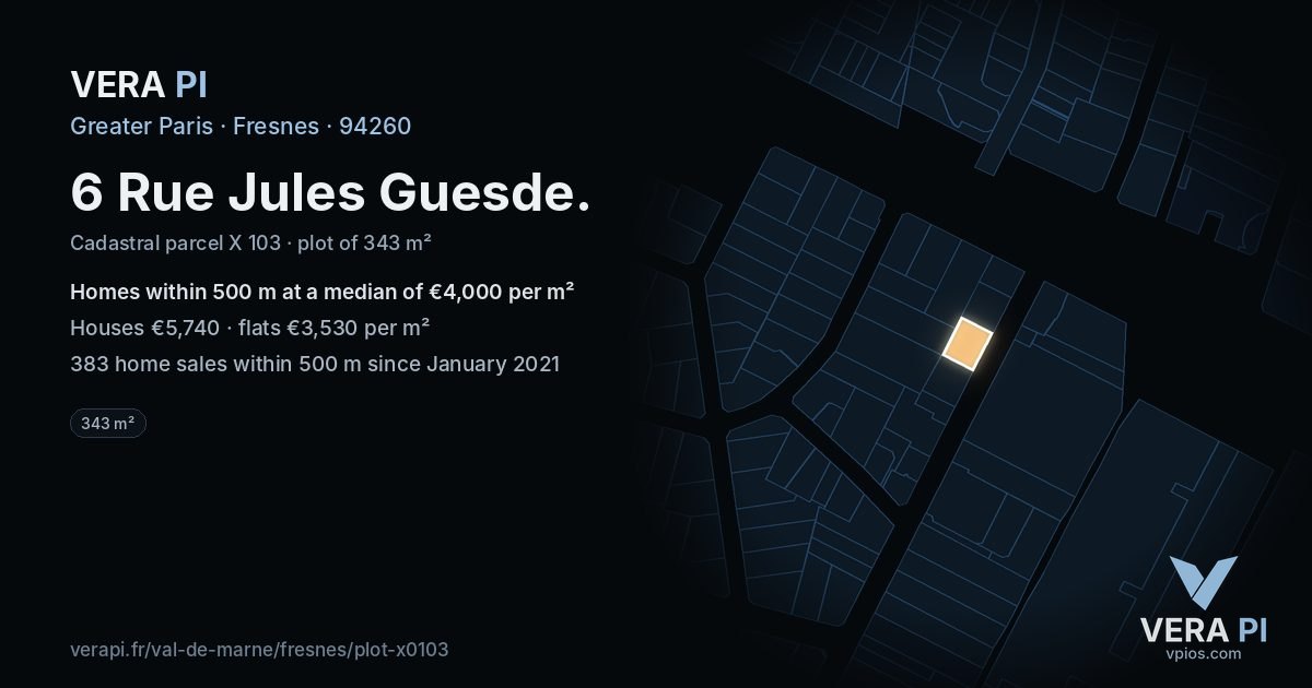 6 Rue Jules Guesde, Fresnes at night – the plot lit, the parcels around coloured by the prices near them