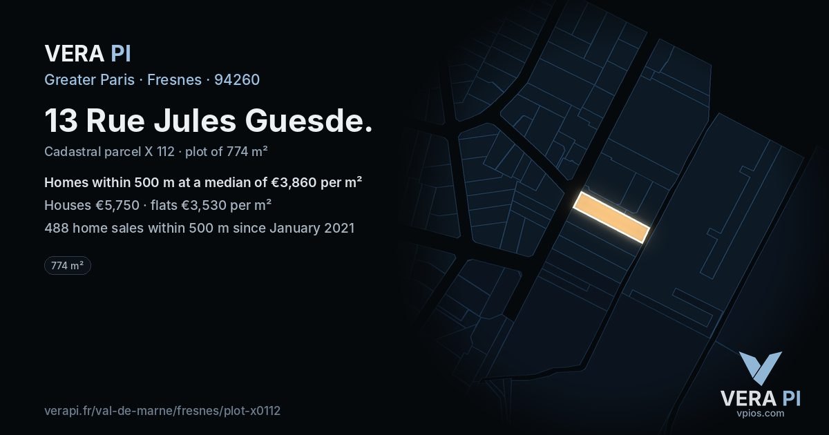 13 Rue Jules Guesde, Fresnes at night – the plot lit, the parcels around coloured by the prices near them