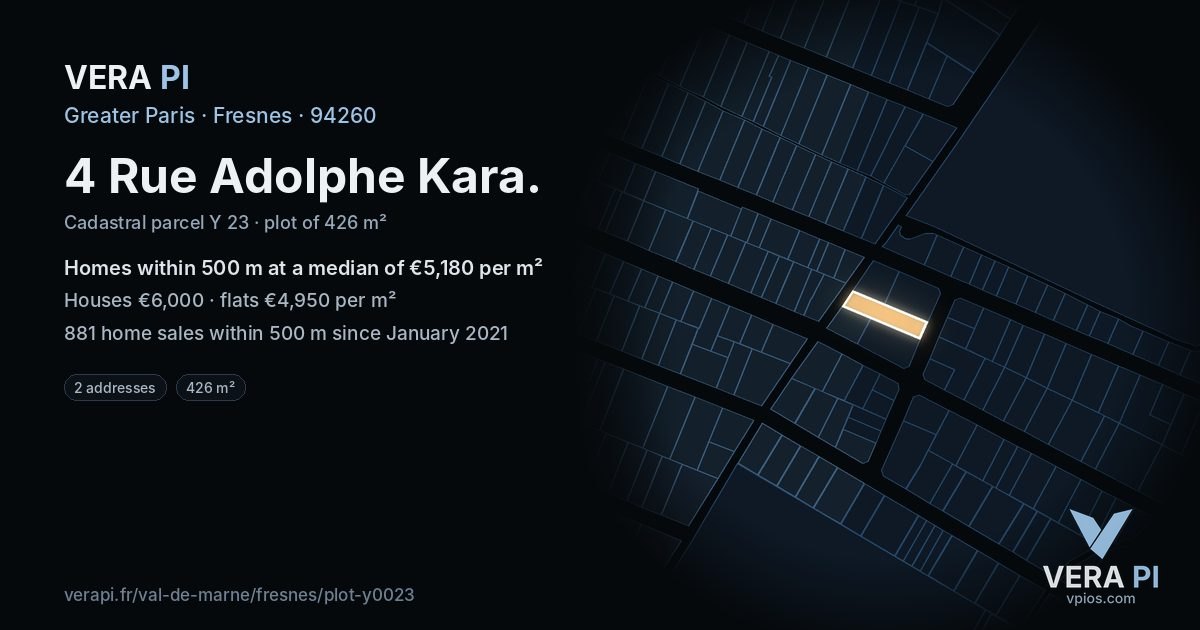 4 Rue Adolphe Kara, Fresnes at night – the plot lit, the parcels around coloured by the prices near them