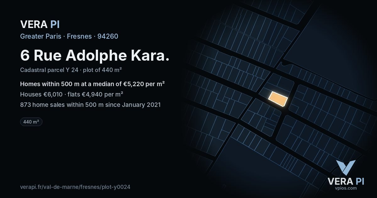 6 Rue Adolphe Kara, Fresnes at night – the plot lit, the parcels around coloured by the prices near them