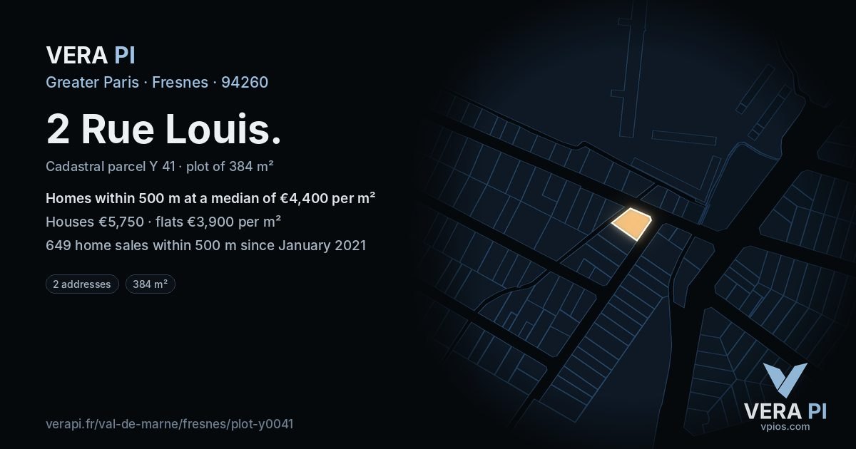 2 Rue Louis, Fresnes at night – the plot lit, the parcels around coloured by the prices near them
