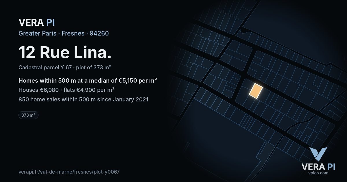 12 Rue Lina, Fresnes at night – the plot lit, the parcels around coloured by the prices near them