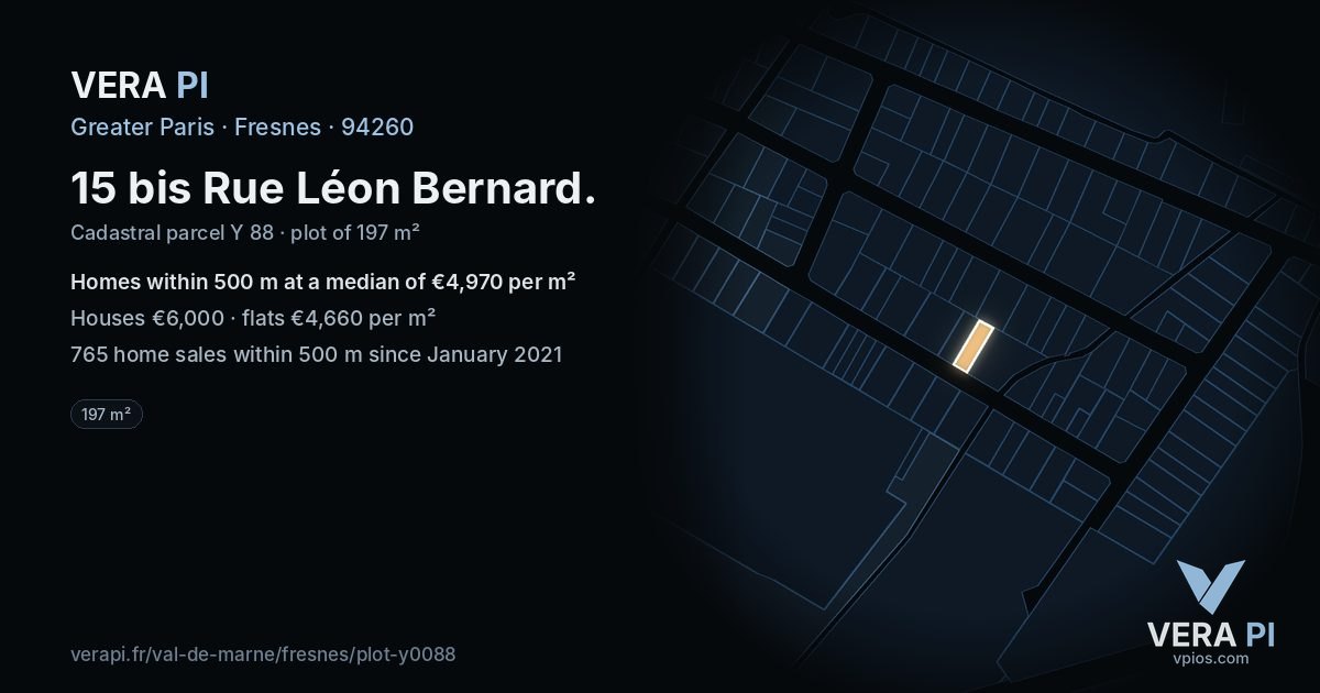 15 bis Rue Léon Bernard, Fresnes at night – the plot lit, the parcels around coloured by the prices near them