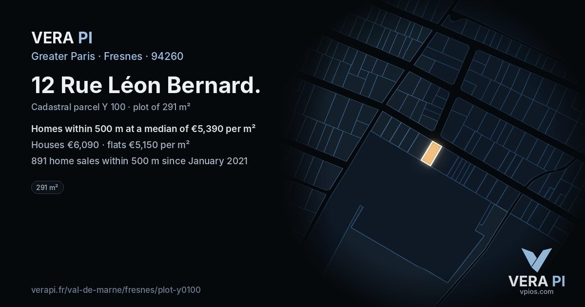12 Rue Léon Bernard, Fresnes at night – the plot lit, the parcels around coloured by the prices near them