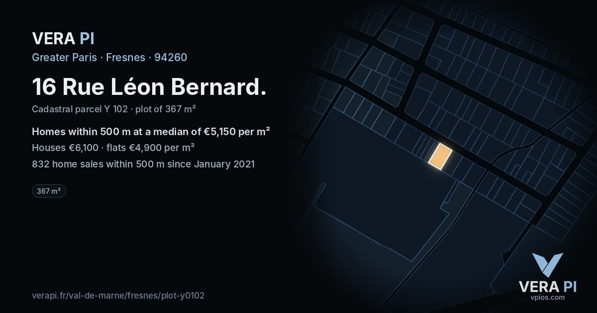 16 Rue Léon Bernard, Fresnes at night – the plot lit, the parcels around coloured by the prices near them