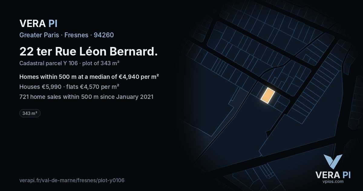22 ter Rue Léon Bernard, Fresnes at night – the plot lit, the parcels around coloured by the prices near them