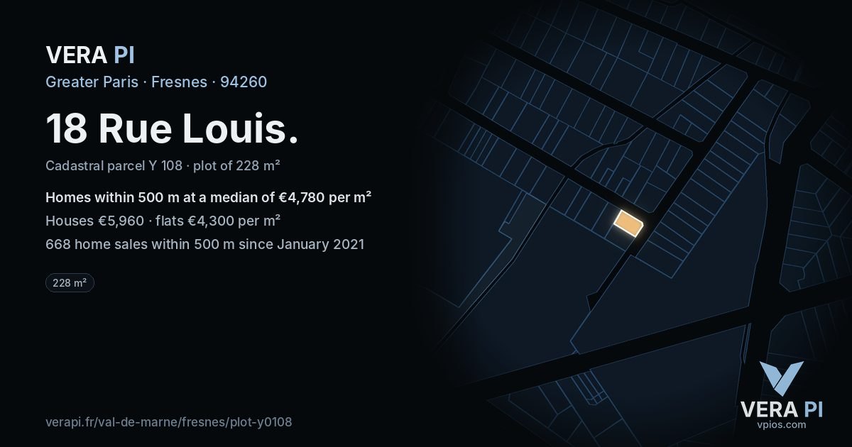 18 Rue Louis, Fresnes at night – the plot lit, the parcels around coloured by the prices near them