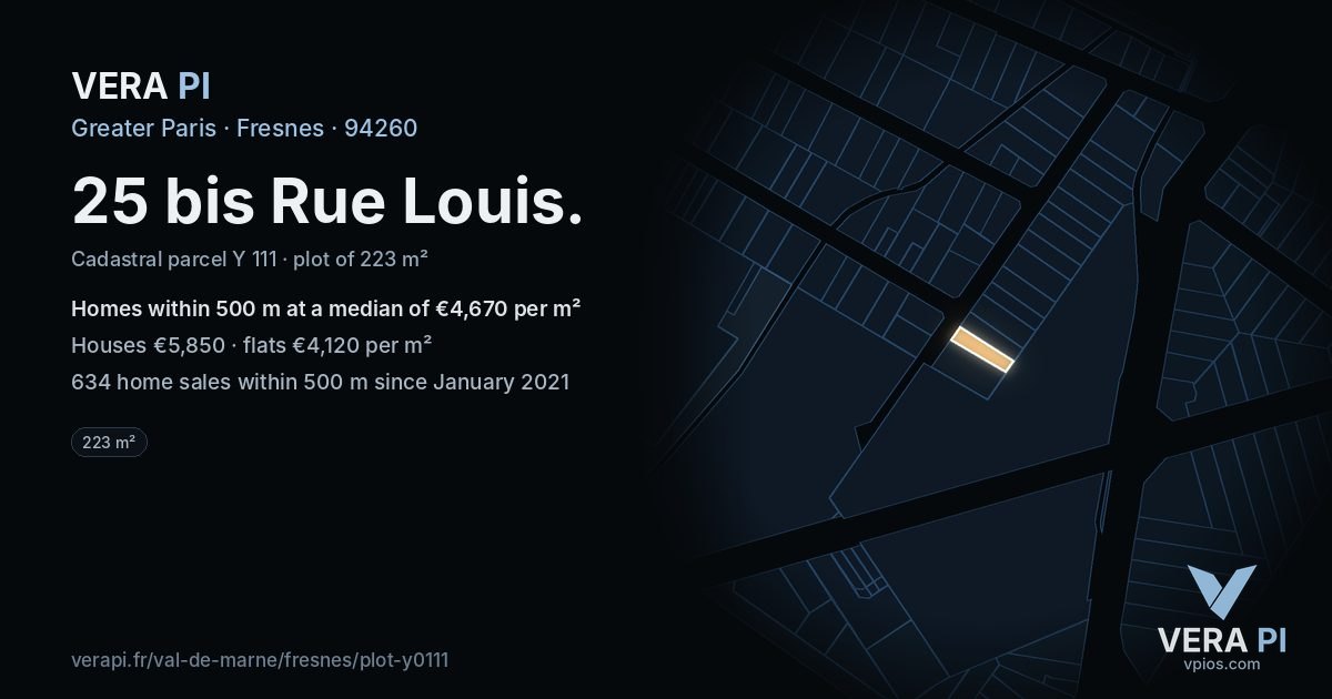 25 bis Rue Louis, Fresnes at night – the plot lit, the parcels around coloured by the prices near them