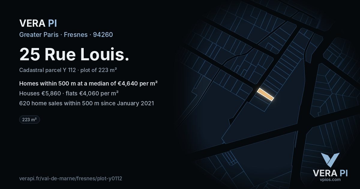 25 Rue Louis, Fresnes at night – the plot lit, the parcels around coloured by the prices near them
