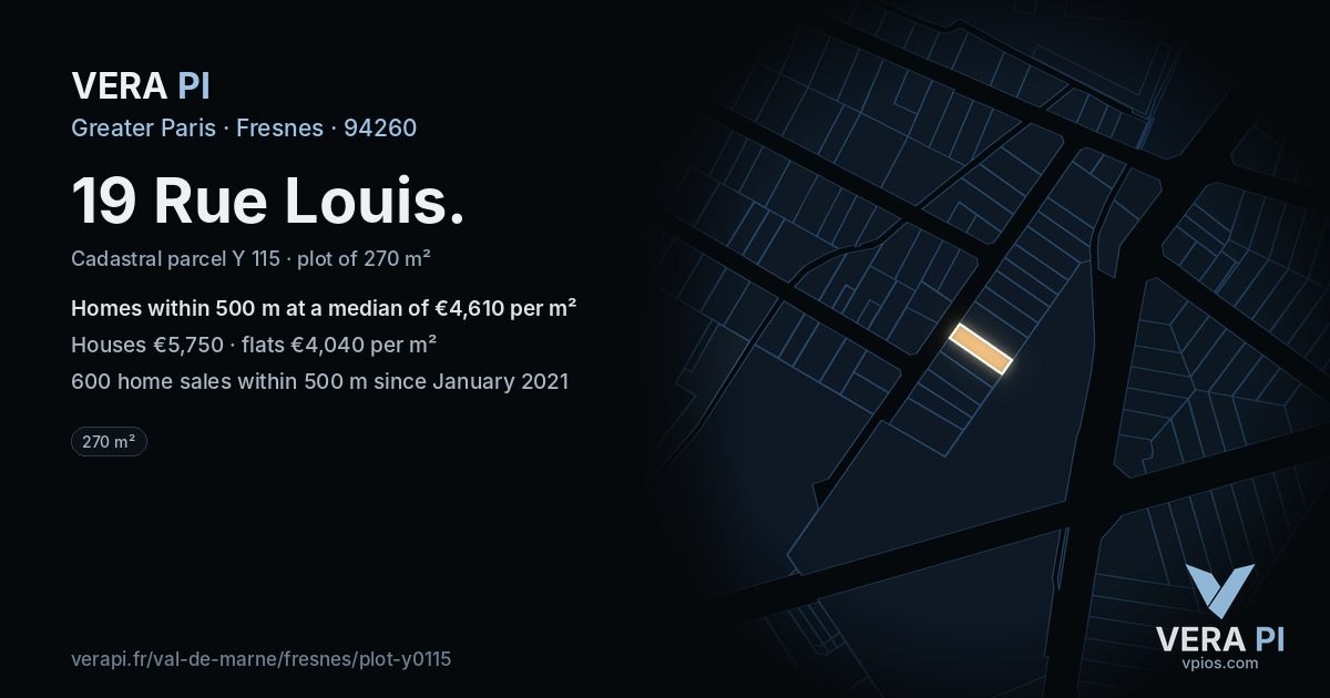 19 Rue Louis, Fresnes at night – the plot lit, the parcels around coloured by the prices near them