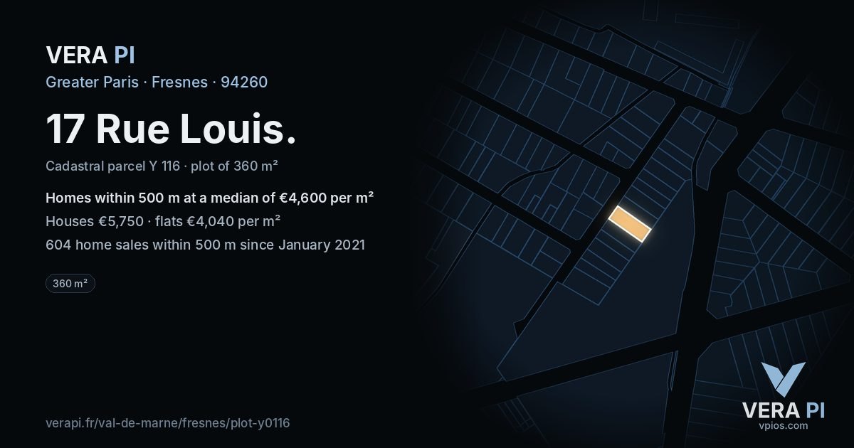 17 Rue Louis, Fresnes at night – the plot lit, the parcels around coloured by the prices near them