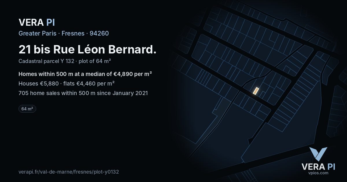 21 bis Rue Léon Bernard, Fresnes at night – the plot lit, the parcels around coloured by the prices near them