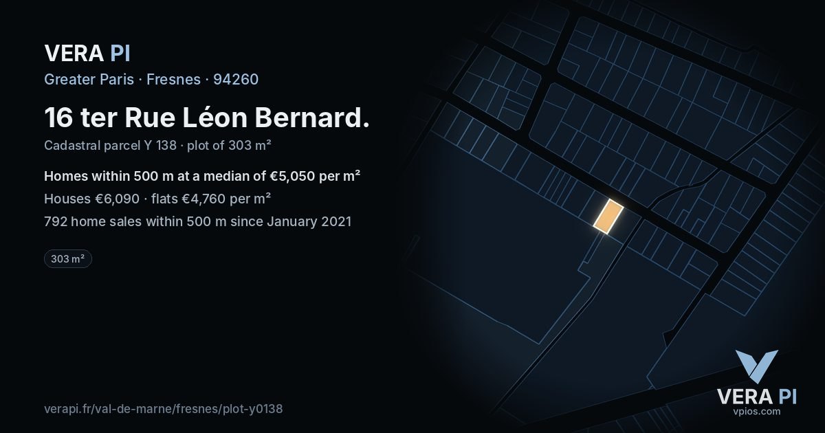 16 ter Rue Léon Bernard, Fresnes at night – the plot lit, the parcels around coloured by the prices near them
