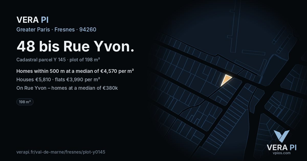 48 bis Rue Yvon, Fresnes at night – the plot lit, the parcels around coloured by the prices near them