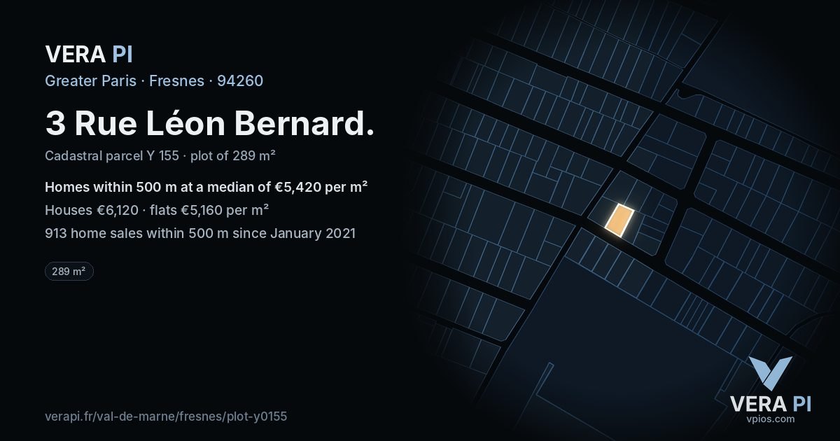 3 Rue Léon Bernard, Fresnes at night – the plot lit, the parcels around coloured by the prices near them