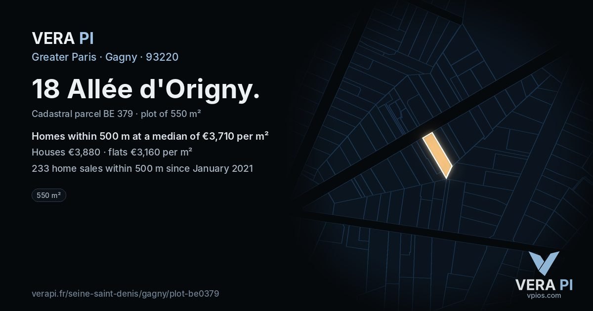 18 Allée d'Origny, Gagny at night – the plot lit, the parcels around coloured by the prices near them