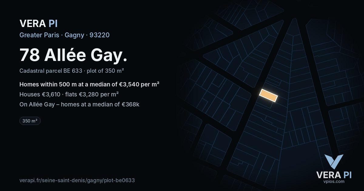 78 Allée Gay, Gagny at night – the plot lit, the parcels around coloured by the prices near them