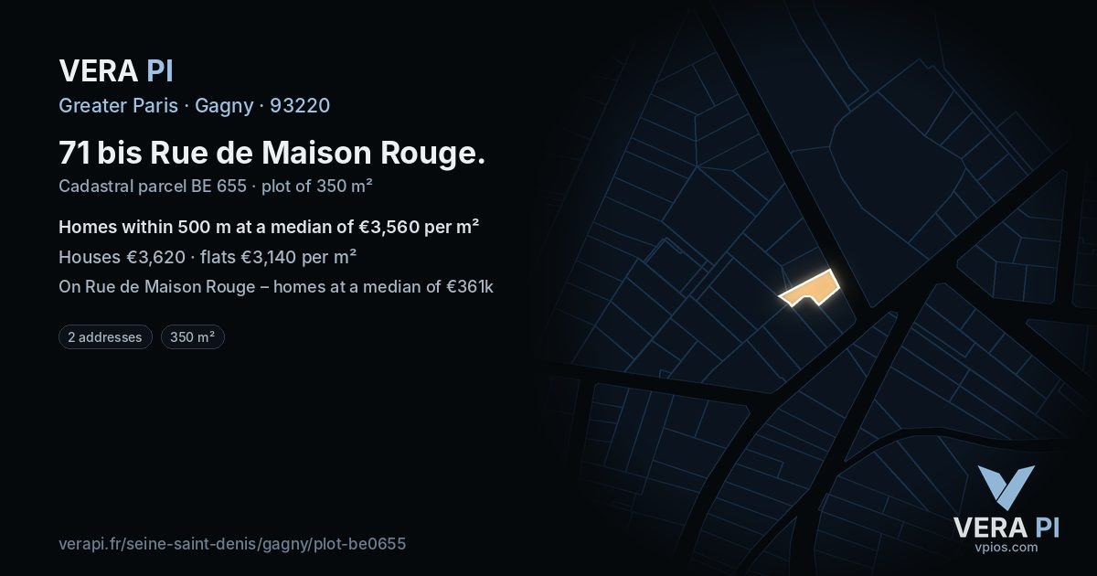 71 bis Rue de Maison Rouge, Gagny at night – the plot lit, the parcels around coloured by the prices near them